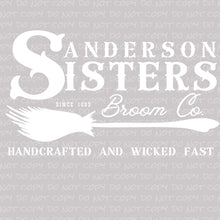 Load image into Gallery viewer, Sanderson Sisters Broom Co Halloween Witches | DTF Ready to Press or Sublimation Transfer
