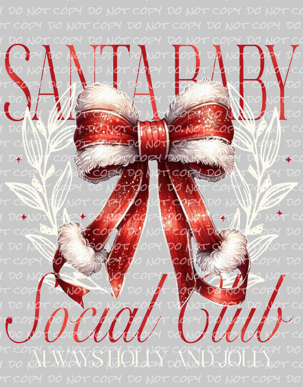 Santa Baby Social/Naughty Club | DTF Ready to Press Transfer