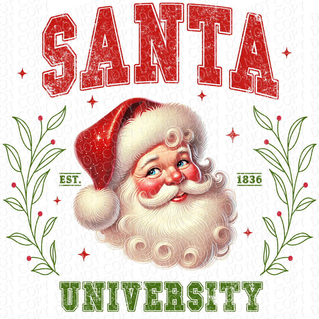 Santa University | DTF Ready to Press or Sublimation Transfer