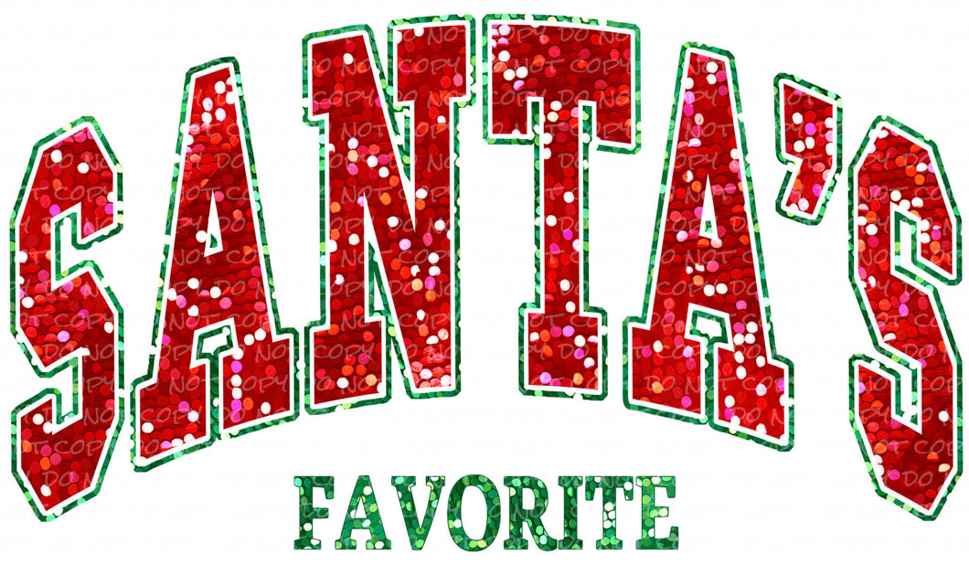 Santa's Favorite - Red and Green Faux Sequin | DTF Ready to Press or Sublimation Transfer