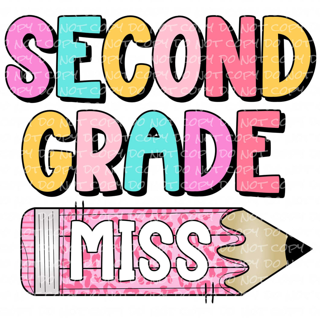 Second Grade Miss | DTF Ready to Press or Sublimation Transfer