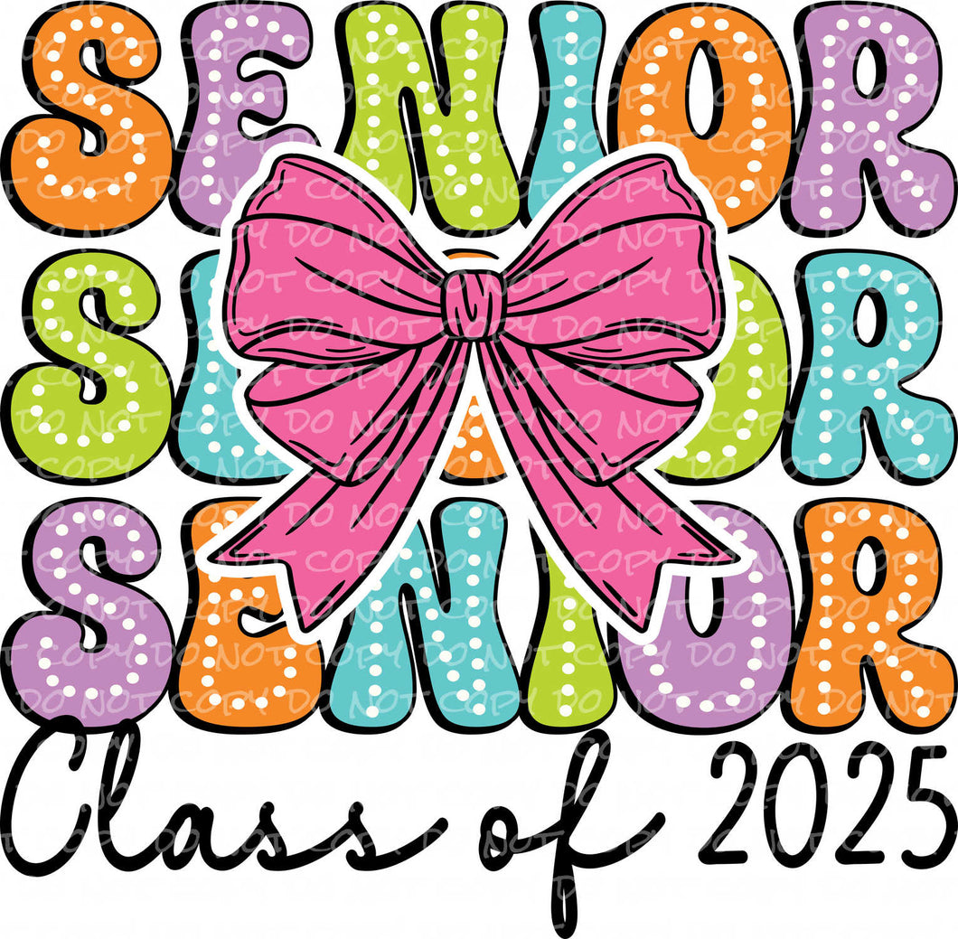 Senior Class 2025 Bow | DTF Ready to Press or Sublimation Transfer