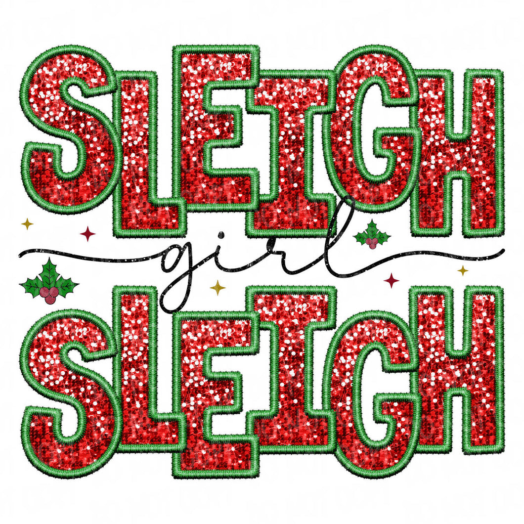 Sleigh Girl Sleigh Faux Glitter Embroidery | DTF Ready to Press or Sublimation Transfer