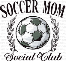 Load image into Gallery viewer, Soccer Mom Social Club | DTF Ready to Press or Sublimation Transfer
