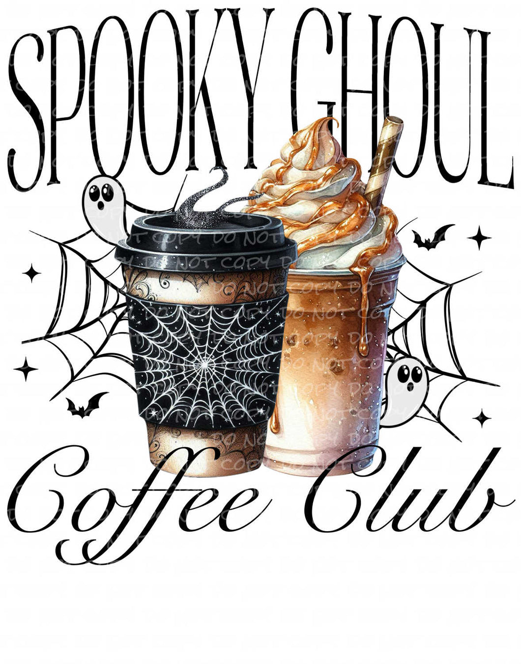 Spooky Ghoul Coffee Club | DTF Ready to Press or Sublimation Transfer