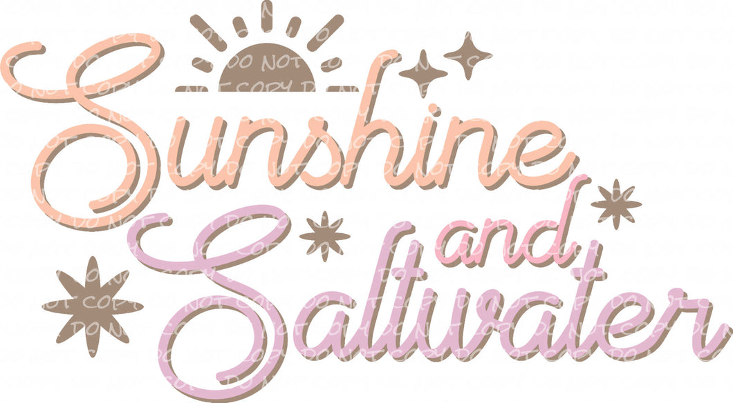 Sunshine and Saltwater | DTF Ready to Press or Sublimation Transfer