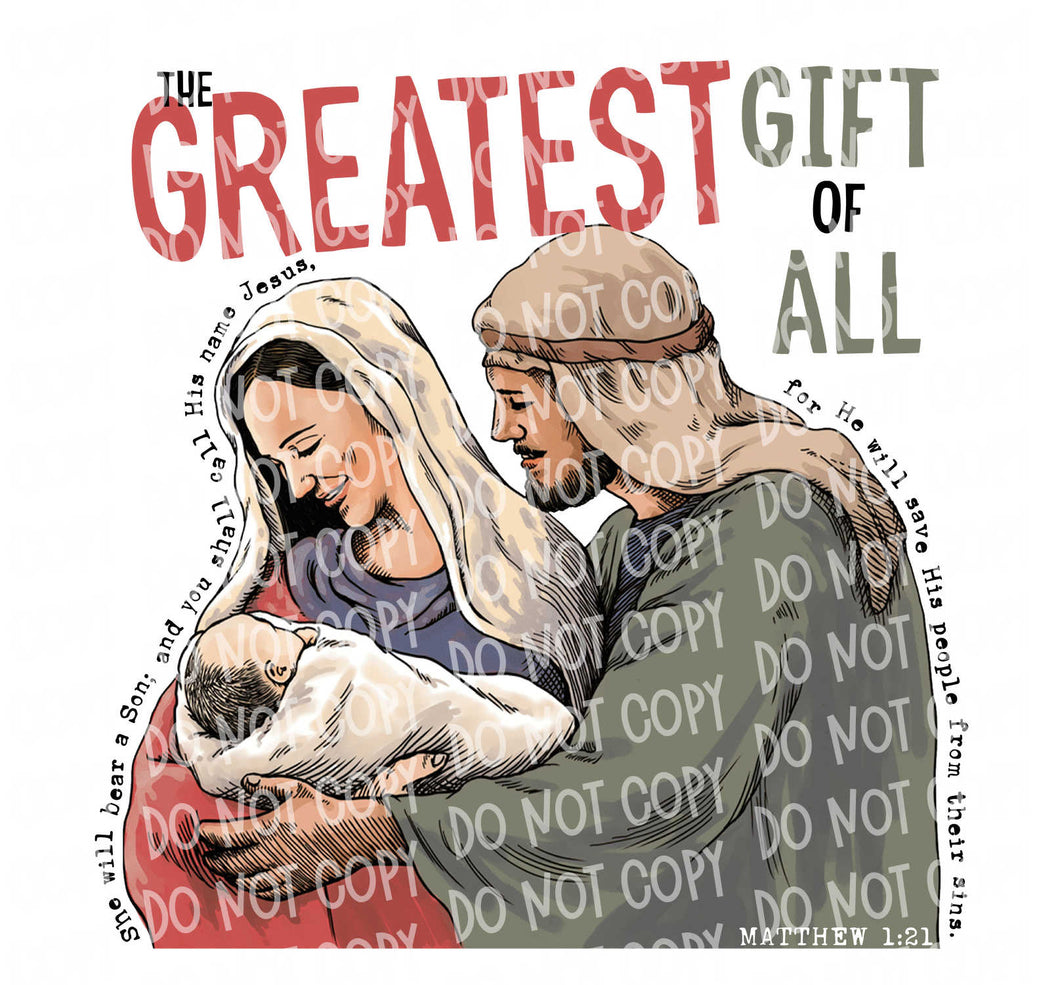 The Greatest Gift of All | DTF Ready to Press or Sublimation Transfer