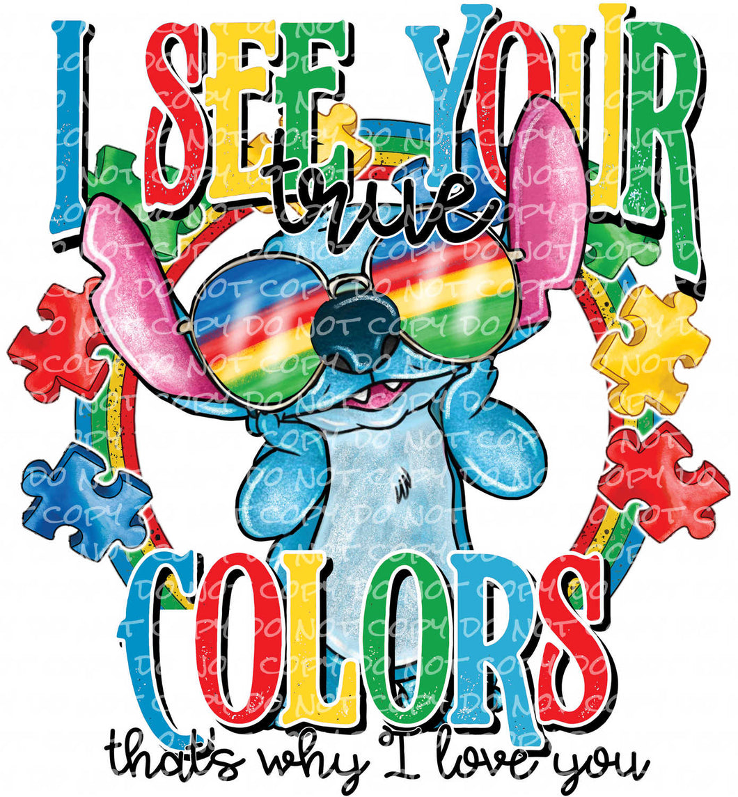 I See Your True Colors Blue Animal | DTF Ready to Press or Sublimation Transfer