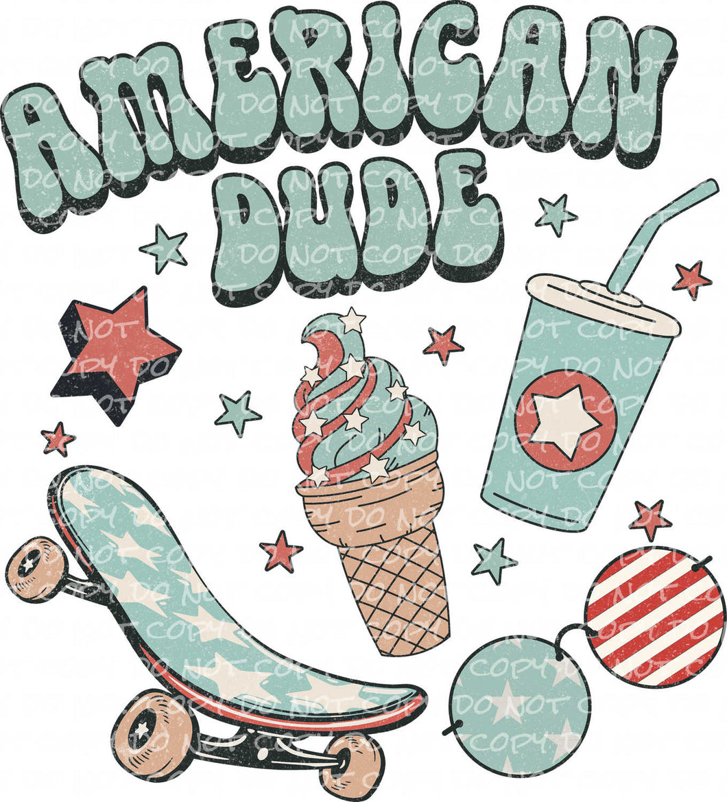 American Dude | DTF Ready to Press or Sublimation Transfer