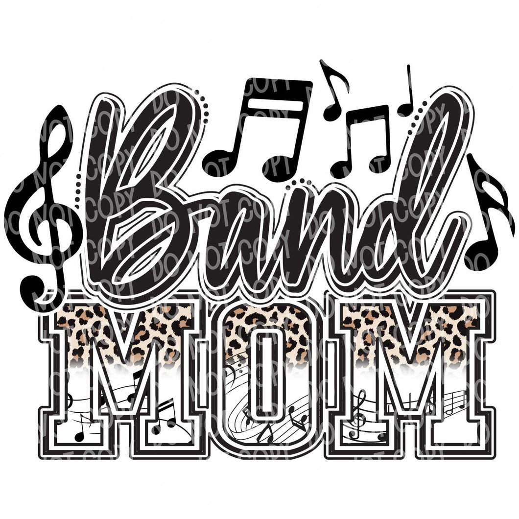 Band Mom | DTF Ready to Press or Sublimation Transfer