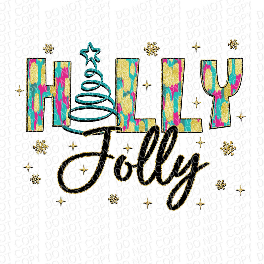 Brushstroke Holly Jolly | DTF Ready to Press or Sublimation Transfer