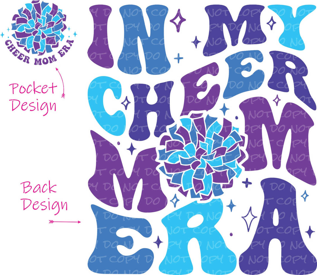 In My Cheer Mom Era - Pocket and Back Design Set - DTF Ready to Press or Sublimation Transfer