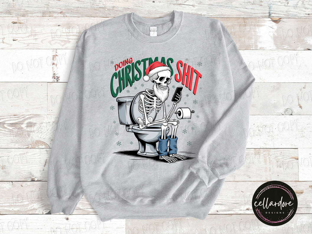 Doing Christmas Sh!t Sweatshirt - Completed Apparel Item