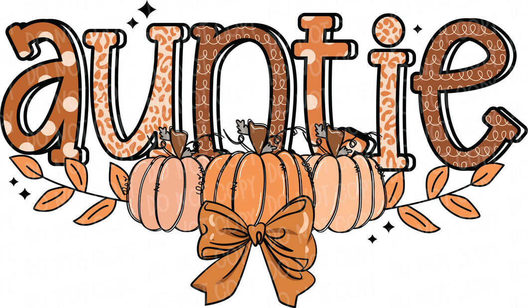 Fall Auntie | DTF Ready to Press or Sublimation Transfer