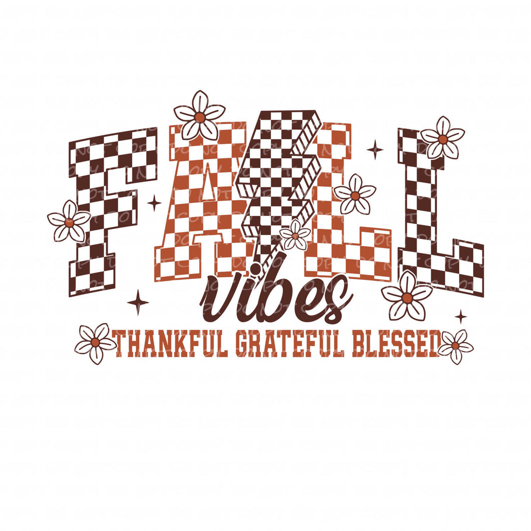 Fall Vibes (Thankful Grateful Blessed) | DTF Ready to Press or Sublimation Transfer