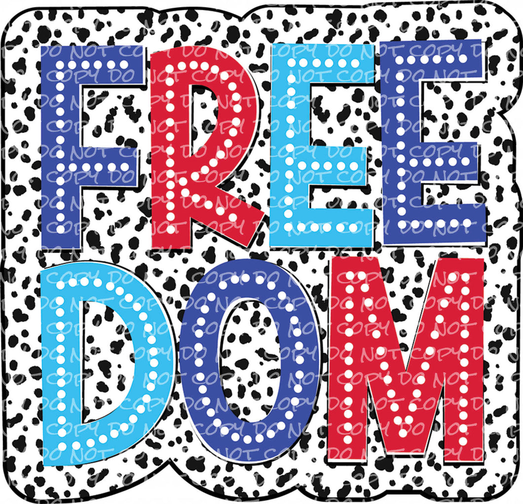 Freedom Dalmatian Dots - DTF Ready to Press or Sublimation Transfer