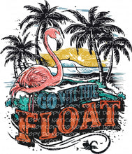 Load image into Gallery viewer, Go With The Float (Flamingo) | DTF Ready to Press or Sublimation Transfer
