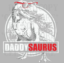 Load image into Gallery viewer, Daddy Saurus | DTF Ready to Press Transfer
