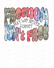 Load image into Gallery viewer, May We Always Remember Freedom Isn&#39;t Free - Pocket and Back Print Set - DTF Ready to Press or Sublimation Transfer
