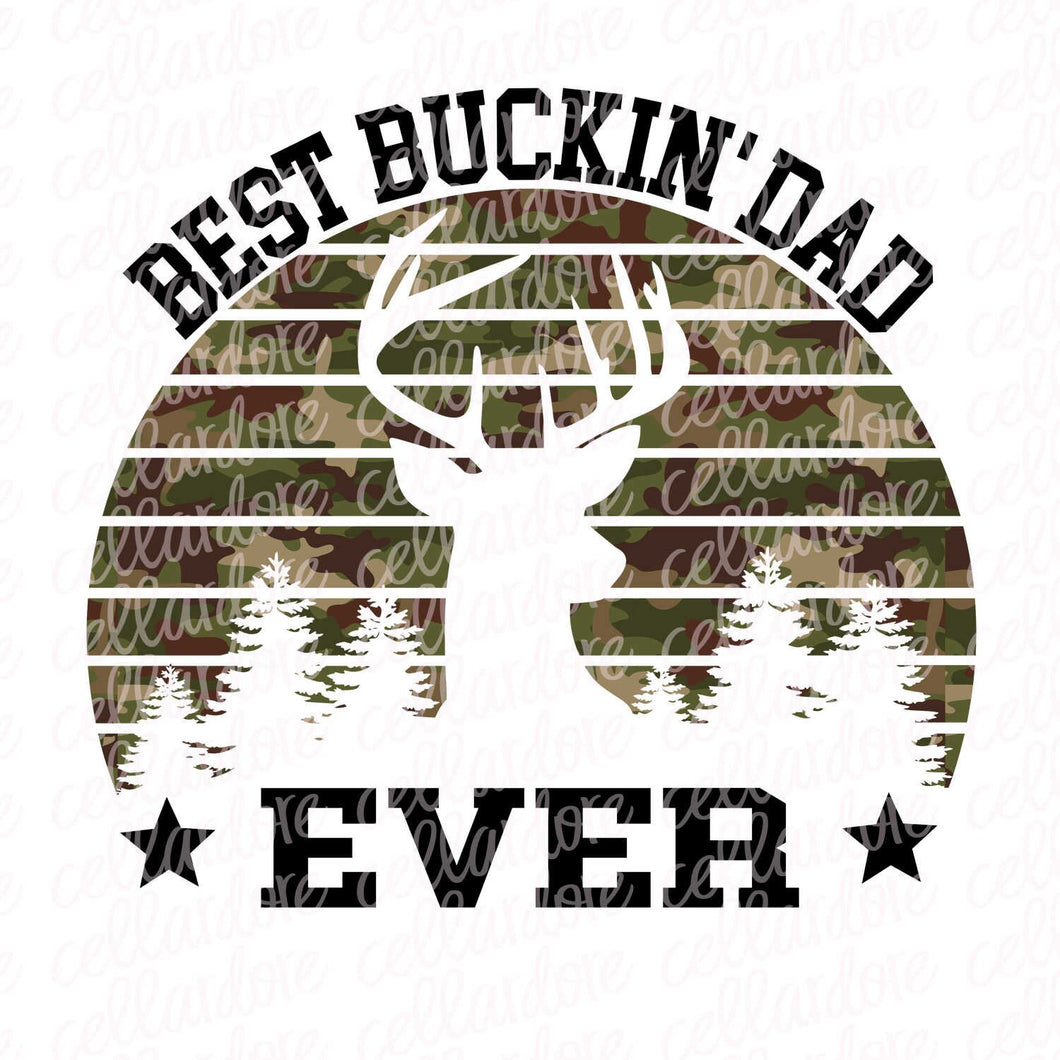 Best Buckin' Dad Ever | DTF Ready to Press or Sublimation Transfer