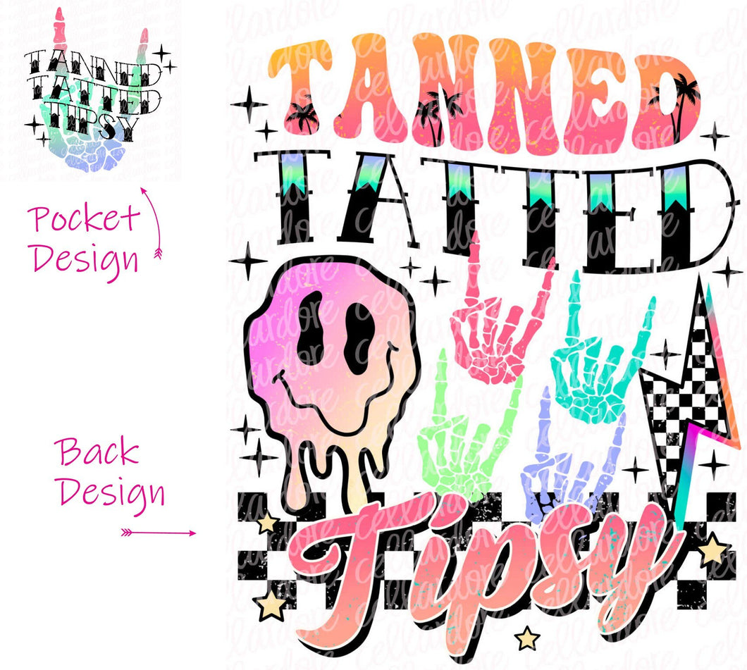 Tanned Tatted Tipsy - Pocket and Back Design Set | DTF Ready to Press or Sublimation Transfer