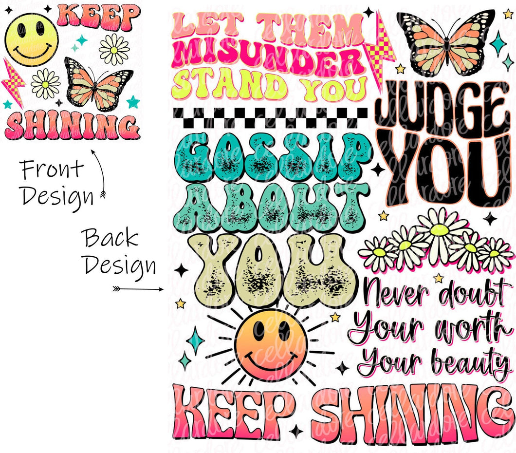 Keep Shining - Pocket and Back Design - DTF Ready to Press or Sublimation Transfer