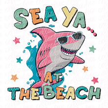 Load image into Gallery viewer, Sea ya at the Beach - Blue or Pink Shark | DTF Ready to Press or Sublimation Transfer
