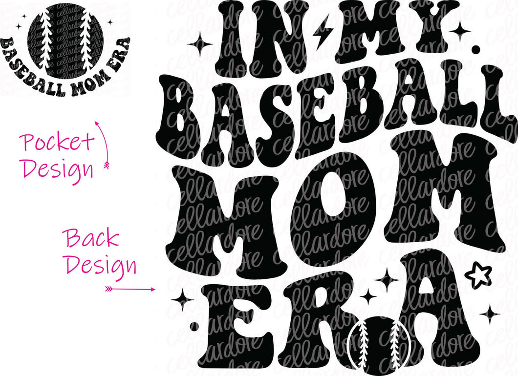 In My Baseball Mom Era - Pocket and Back Design Set - DTF Ready to Press or Sublimation Transfer