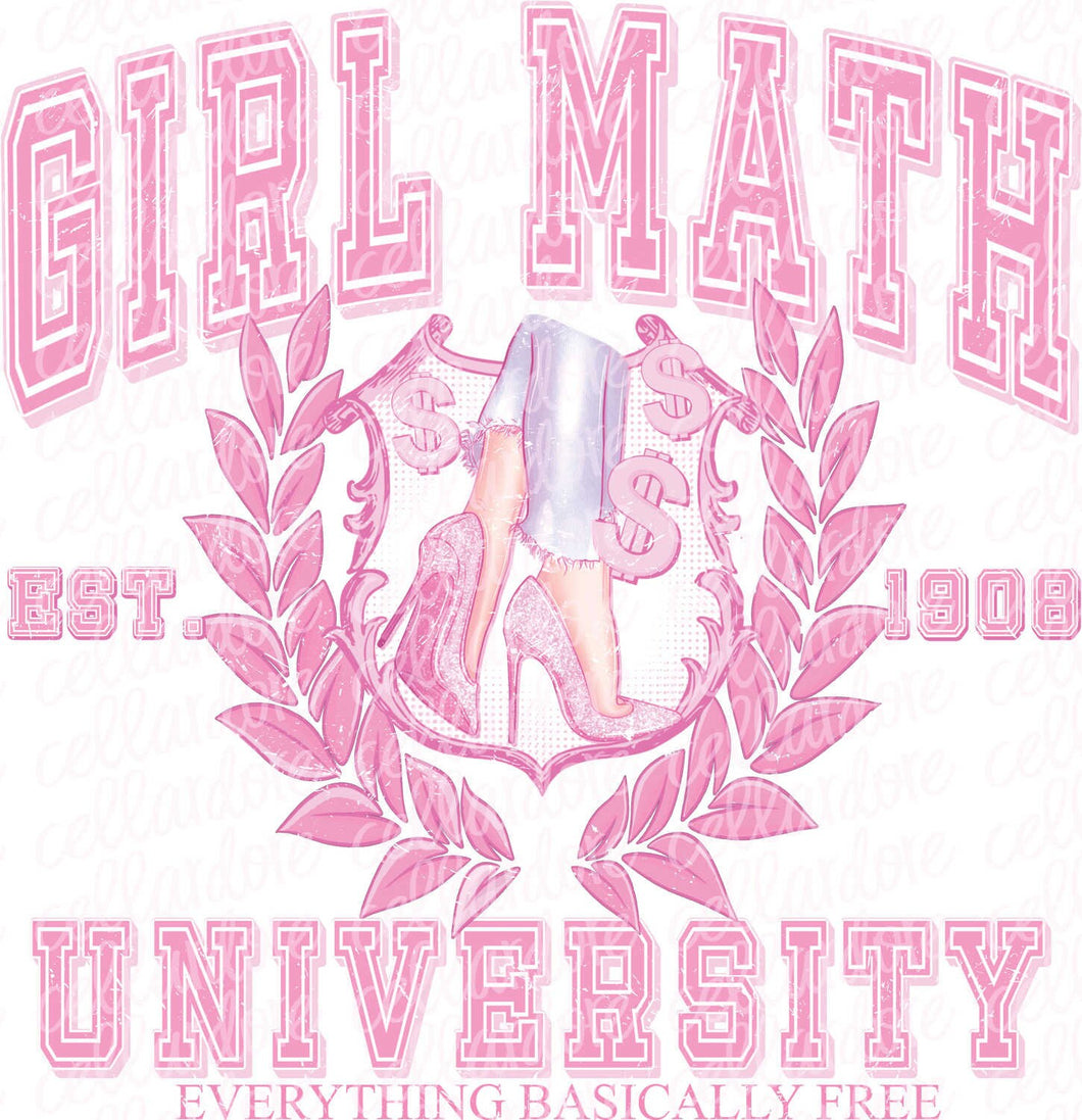 Girl Math University | DTF Ready to Press or Sublimation Transfer