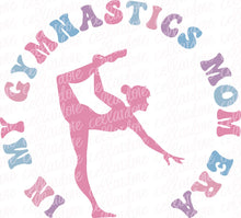 Load image into Gallery viewer, In My Gymnastics Mom Era - with optional pocket - DTF Ready to Press or Sublimation Transfer
