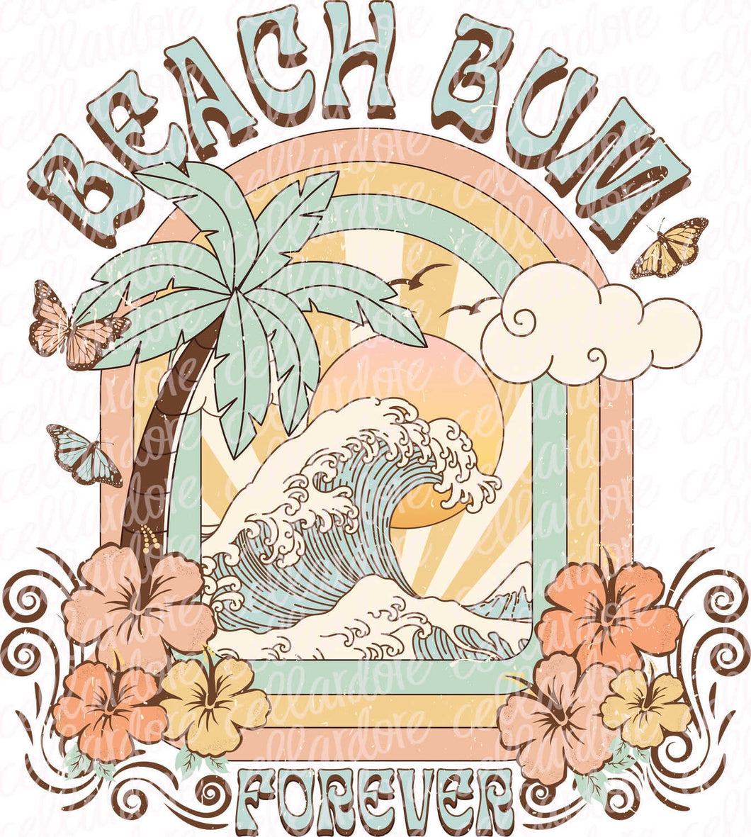 Beach Bum Forever | DTF Ready to Press or Sublimation Transfer