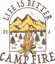 Load image into Gallery viewer, Life is Better By A Campfire | DTF Ready to Press or Sublimation Transfer
