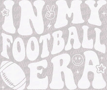 Load image into Gallery viewer, In My Football Era - DTF Ready to Press or Sublimation Transfer
