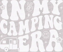 Load image into Gallery viewer, In My Camping Era - DTF Ready to Press or Sublimation Transfer
