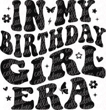 Load image into Gallery viewer, In My Birthday Girl Era - Pocket and Back Design Set | DTF Ready to Press or Sublimation Transfer
