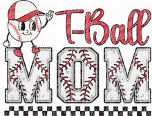 Load image into Gallery viewer, T-Ball Mom/Mama | DTF Ready to Press Transfer or Sublimation Transfer
