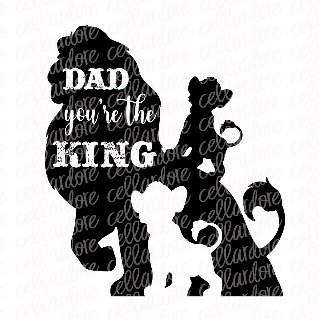 Dad You're the King | DTF Ready to Press or Sublimation Transfer