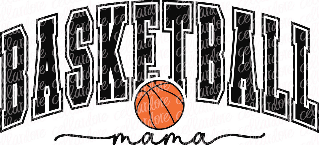 Basketball Mama - DTF Ready to Press or Sublimation Transfer