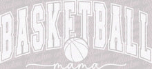 Load image into Gallery viewer, Basketball Mama - DTF Ready to Press or Sublimation Transfer
