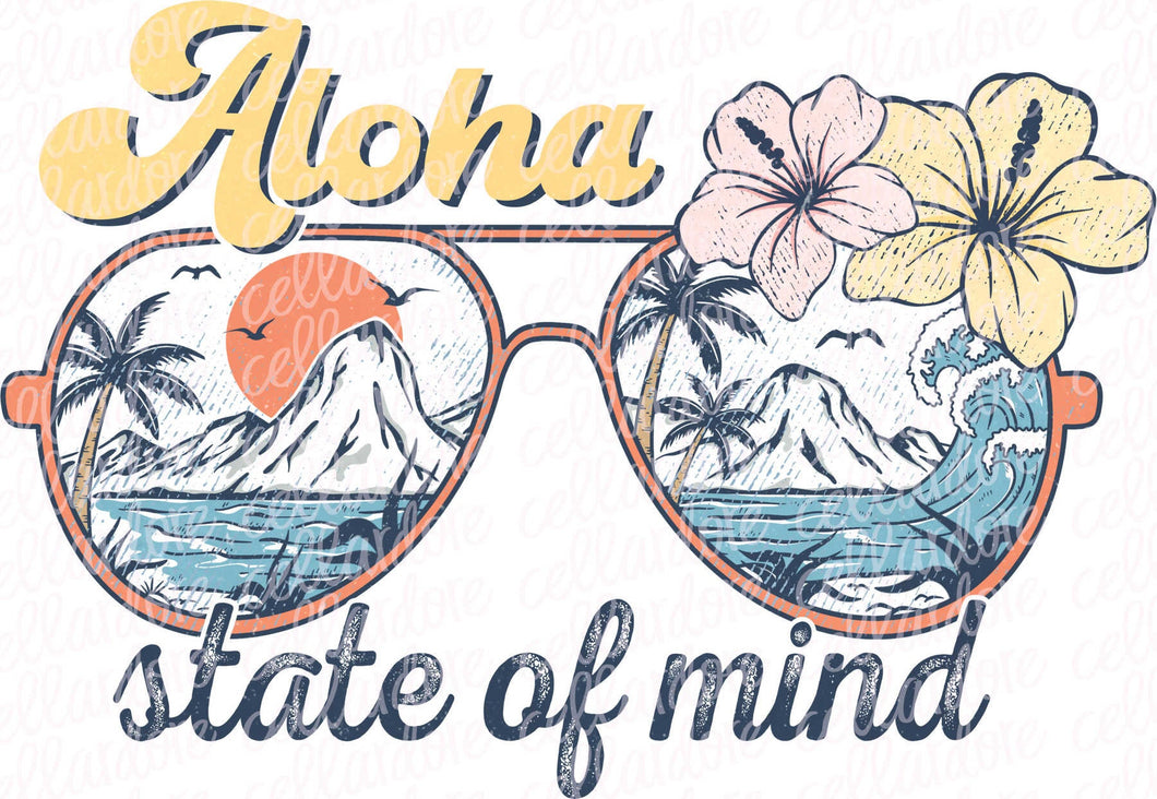 Aloha State of Mind | DTF Ready to Press or Sublimation Transfer