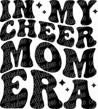 Load image into Gallery viewer, In My Cheer Mom Era with optional pocket design | DTF Ready to Press or Sublimation Transfer
