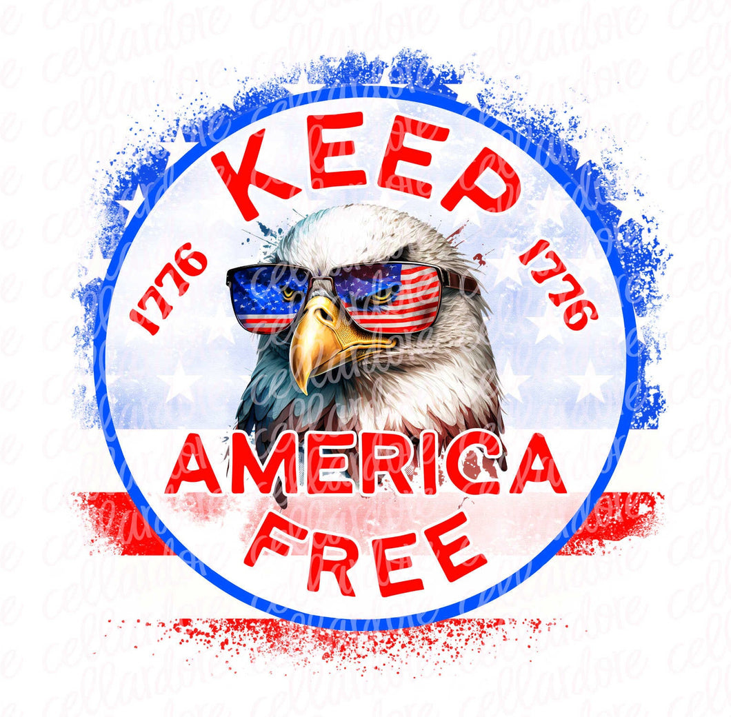 Keep America Free | DTF Ready to Press or Sublimation Transfer