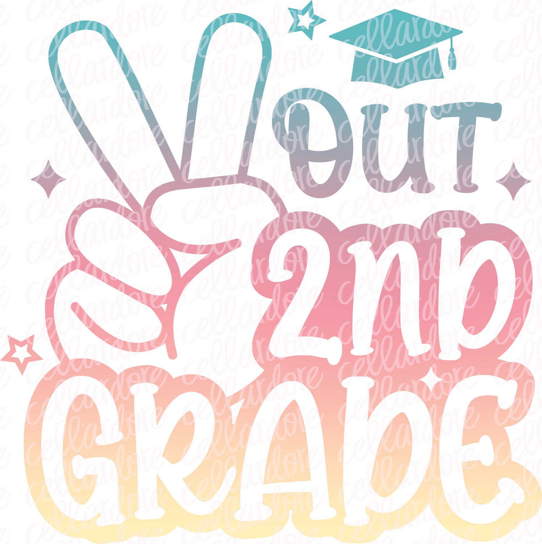 Peace Out 2nd Grade | DTF Ready to Press or Sublimation Transfer