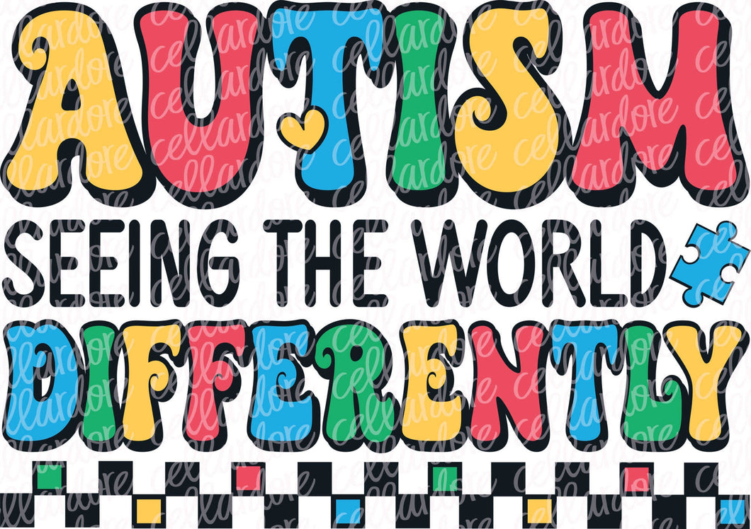 Autism Seeing the World Differently - Autism Awareness | DTF Ready to Press or Sublimation Transfer