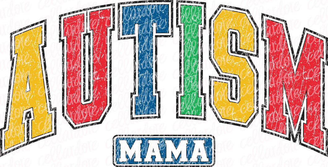 Autism Mama - Autism Awareness | DTF Ready to Press or Sublimation Transfer