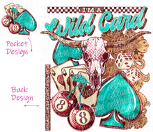 Load image into Gallery viewer, I&#39;m a Wild Card - Pocket and Back Print Set - DTF Ready to Press or Sublimation Transfer
