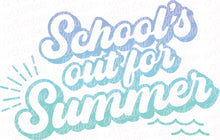 Load image into Gallery viewer, School&#39;s Out For Summer - DTF Ready to Press or Sublimation Transfer
