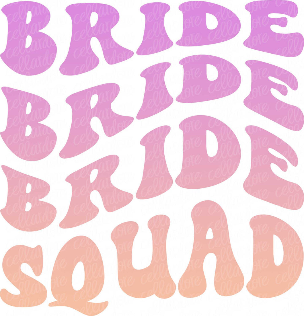 Bride Squad | DTF Ready to Press or Sublimation Transfer