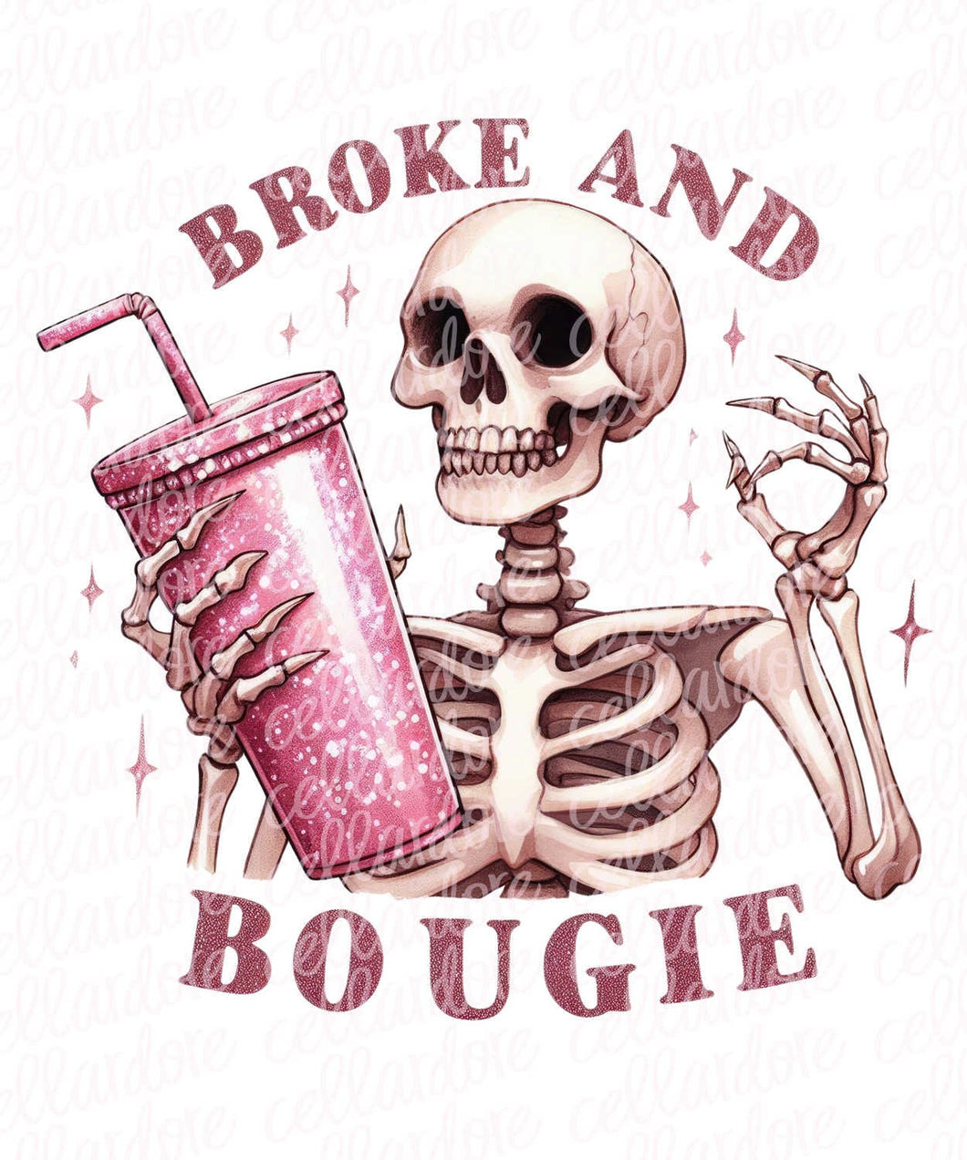 Broke and Bougie | DTF Ready to Press or Sublimation Transfer