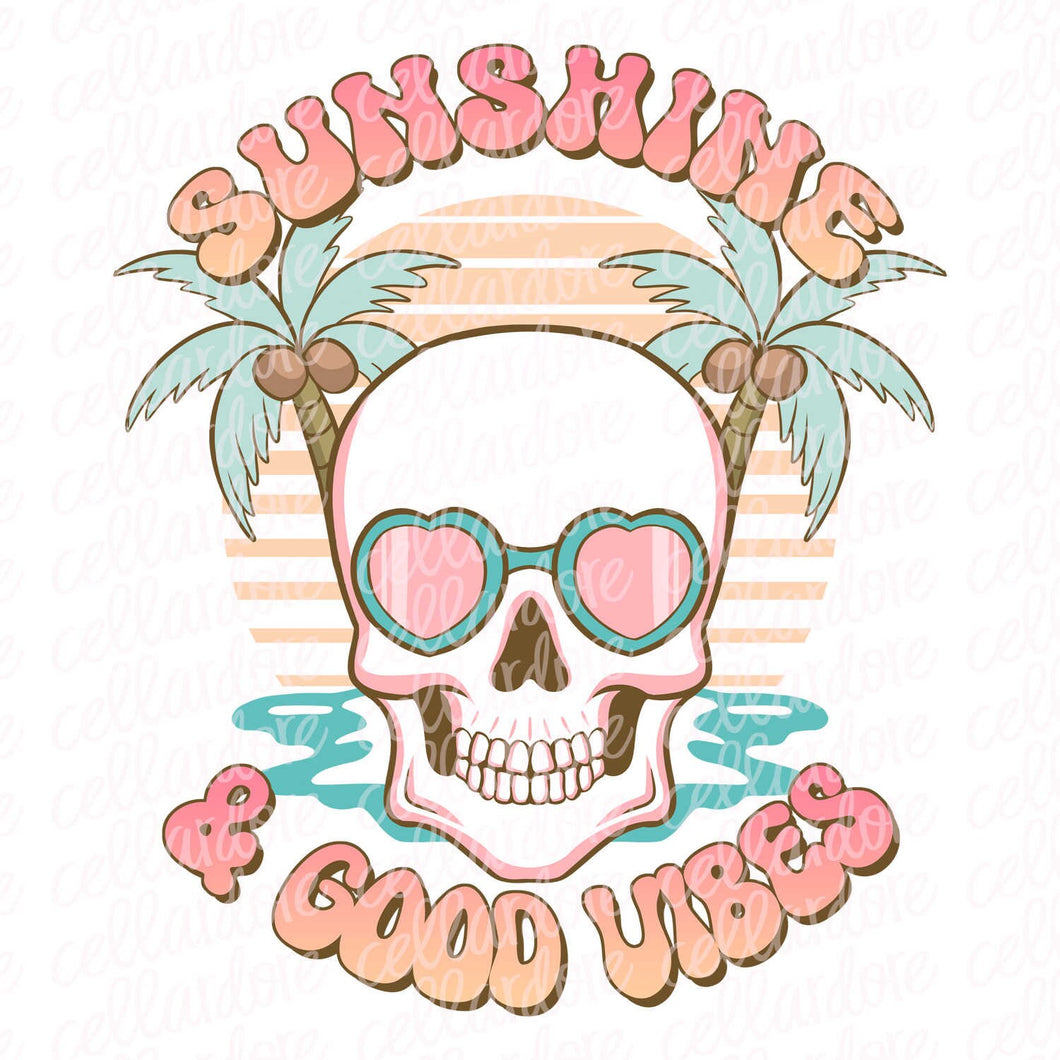 Sunshine and Good Vibes Skellie | DTF Ready to Press or Sublimation Transfer